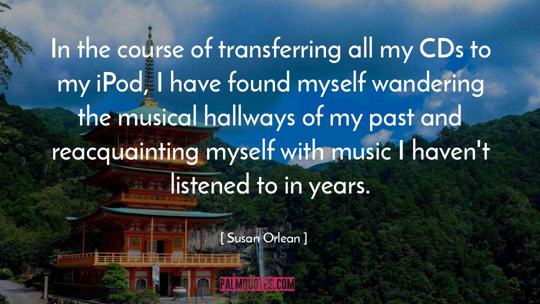 Sacred Wandering quotes by Susan Orlean