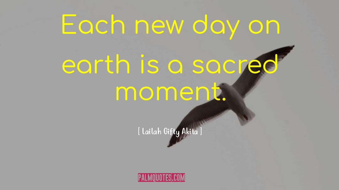 Sacred Wisdom quotes by Lailah Gifty Akita