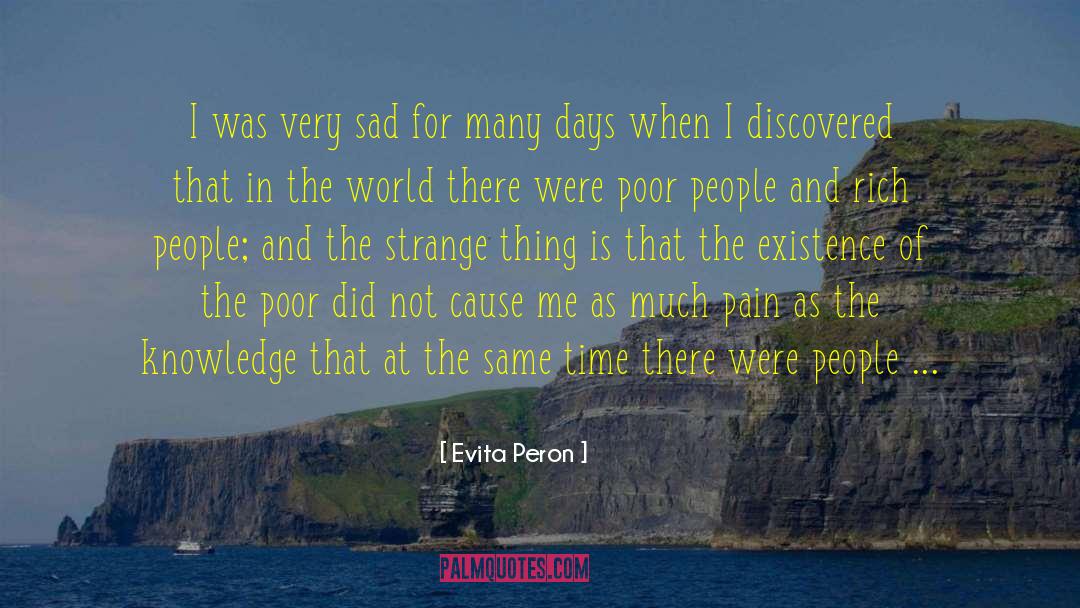 Sacred World Existence Eliade quotes by Evita Peron