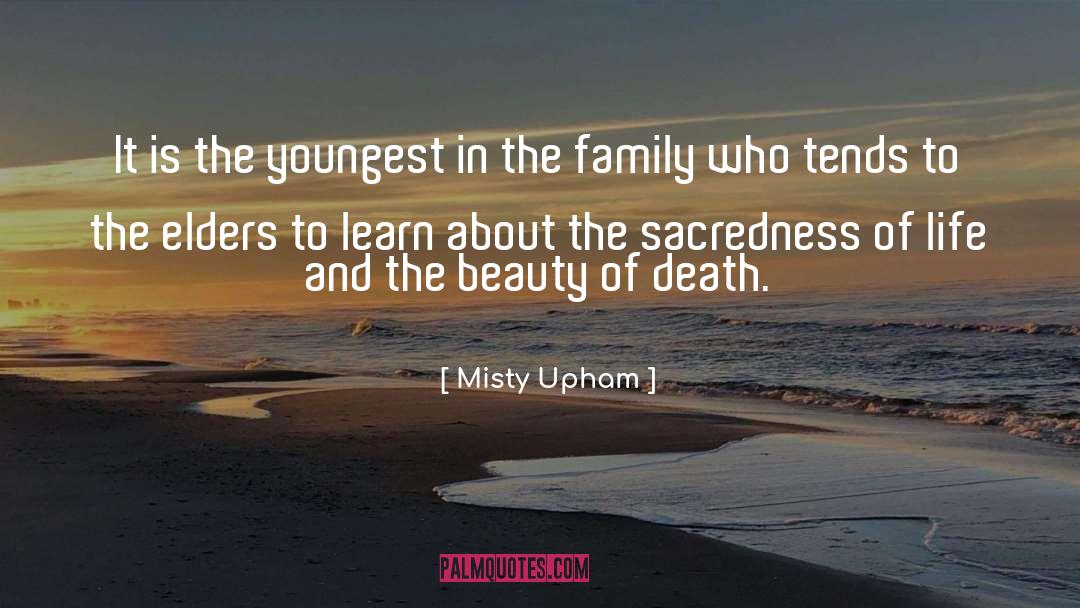 Sacredness quotes by Misty Upham