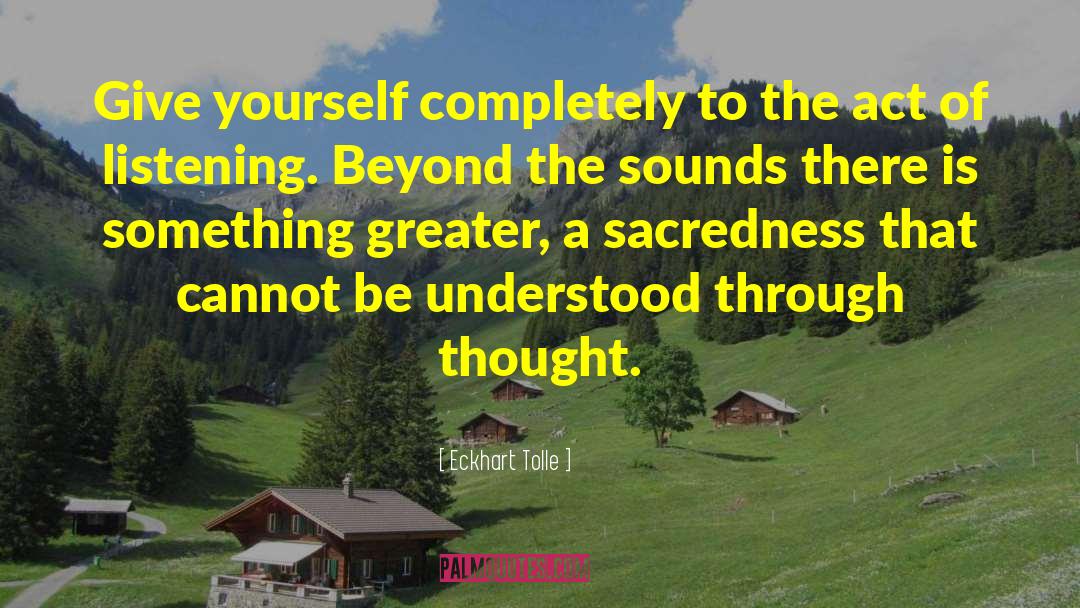 Sacredness quotes by Eckhart Tolle