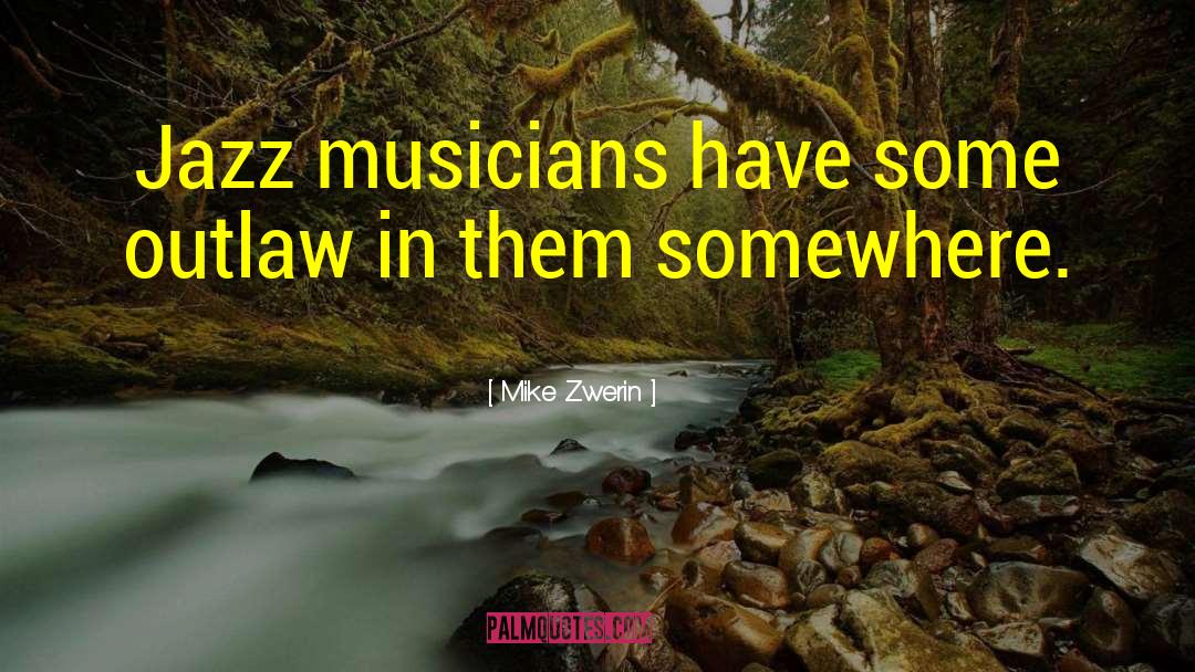Sacrey Music quotes by Mike Zwerin