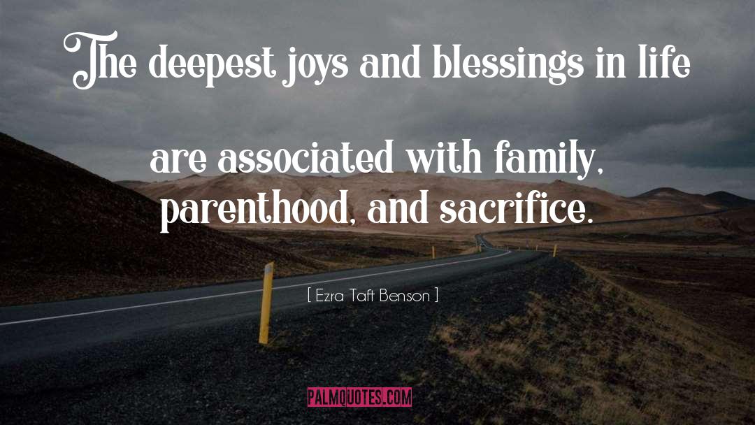 Sacrifice Family quotes by Ezra Taft Benson