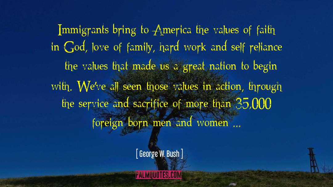 Sacrifice Family quotes by George W. Bush