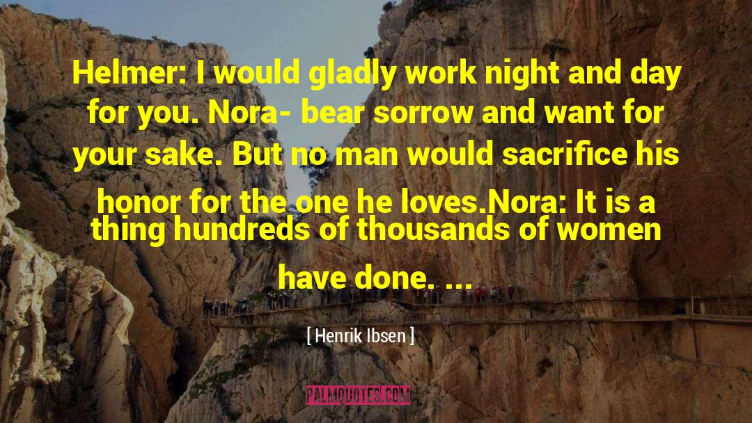 Sacrifice For Gain quotes by Henrik Ibsen