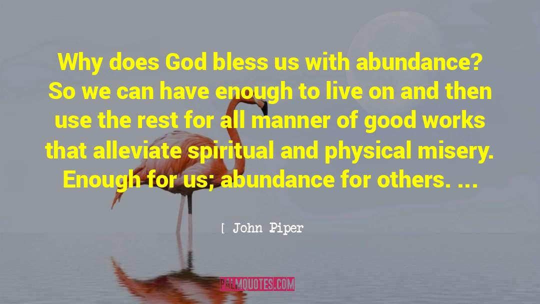 Sacrifice For Others quotes by John Piper