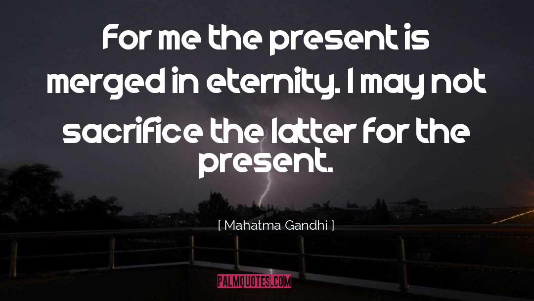 Sacrifice quotes by Mahatma Gandhi