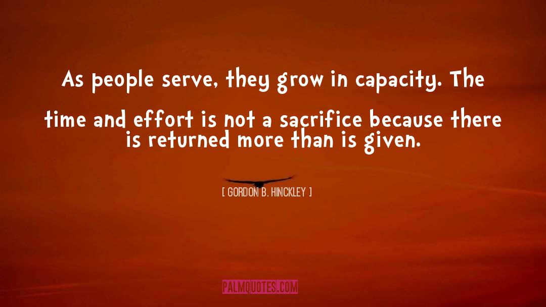 Sacrifice quotes by Gordon B. Hinckley