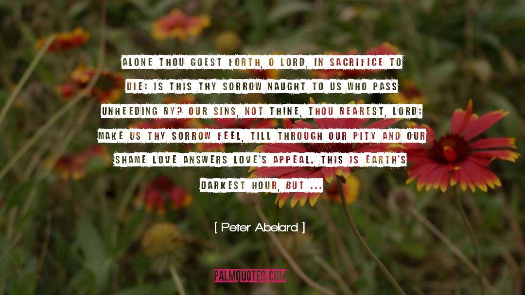 Sacrifice quotes by Peter Abelard