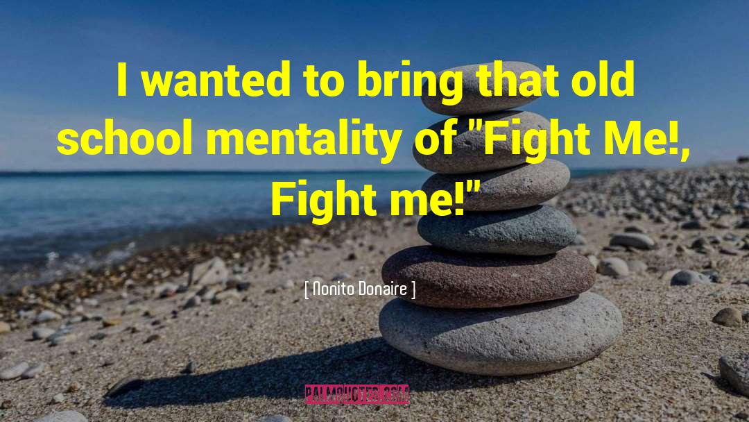 Sacrificial Mentality quotes by Nonito Donaire