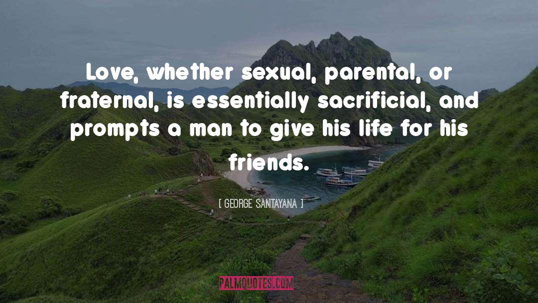 Sacrificial quotes by George Santayana