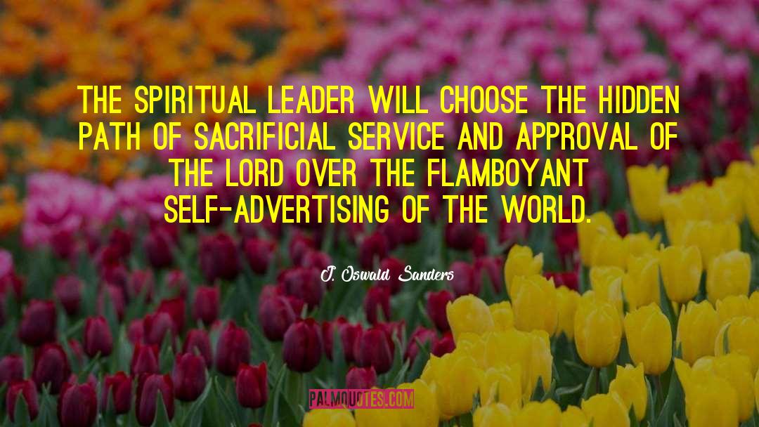 Sacrificial quotes by J. Oswald Sanders
