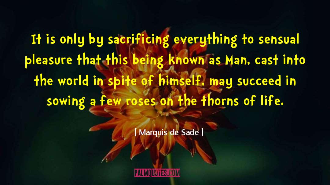 Sacrificing quotes by Marquis De Sade