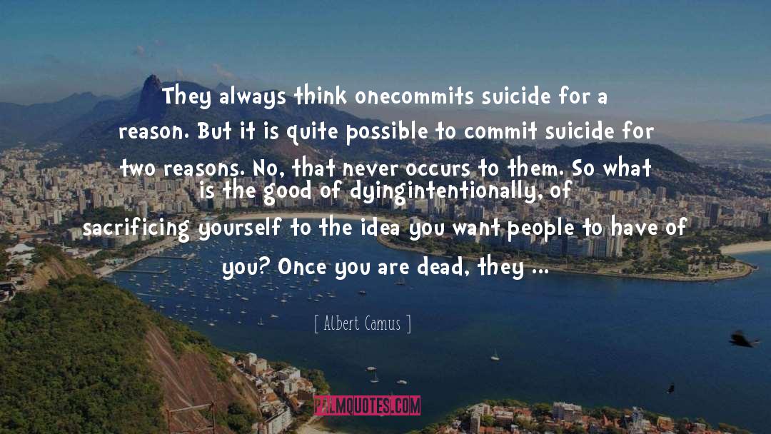 Sacrificing Yourself quotes by Albert Camus