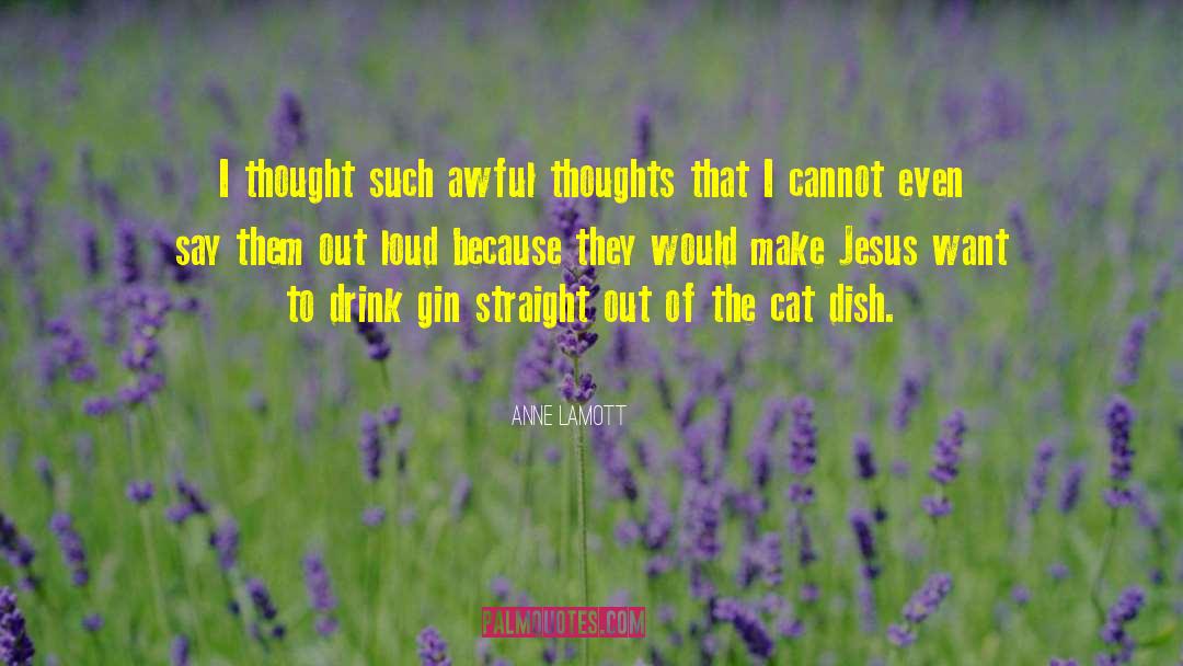 Sacrilege quotes by Anne Lamott
