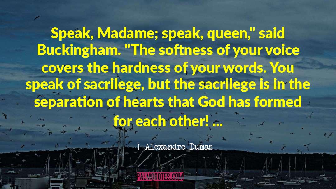 Sacrilege quotes by Alexandre Dumas