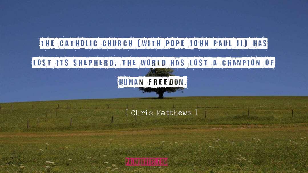 Sacristans Catholic Church quotes by Chris Matthews