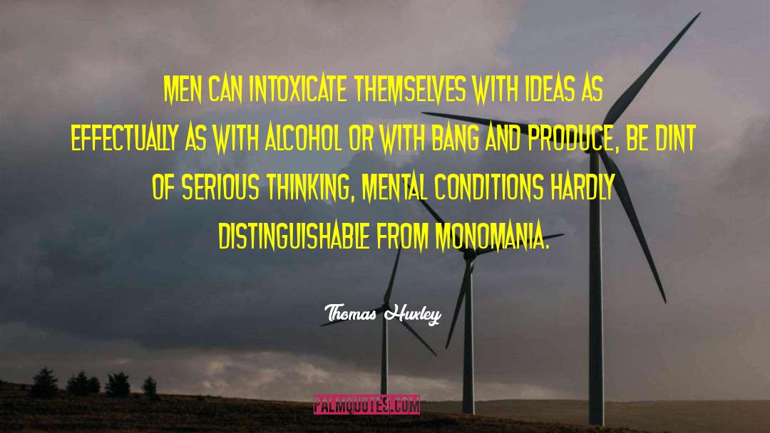 Sacrosanct Ideas quotes by Thomas Huxley