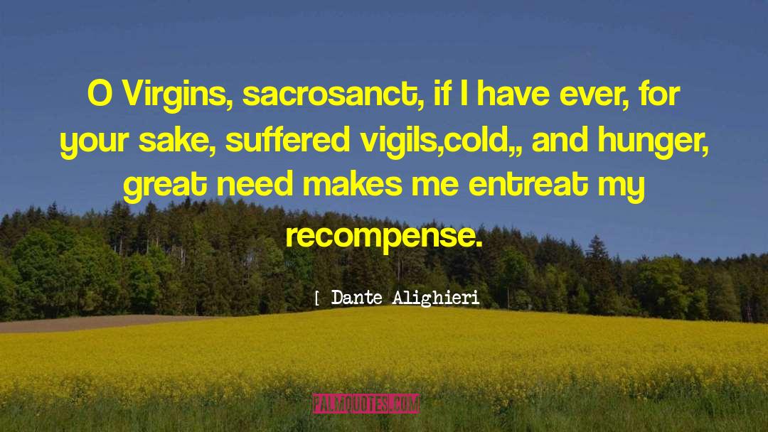 Sacrosanct quotes by Dante Alighieri