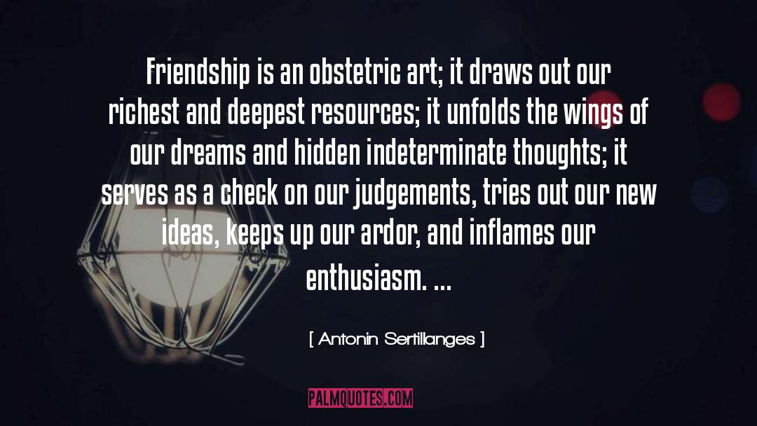 Sad And Friendship quotes by Antonin Sertillanges