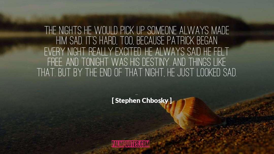 Sad And Friendship quotes by Stephen Chbosky