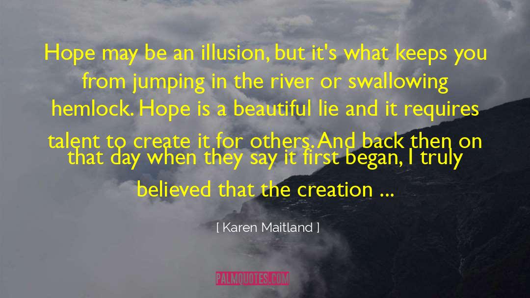 Sad But Beautiful quotes by Karen Maitland