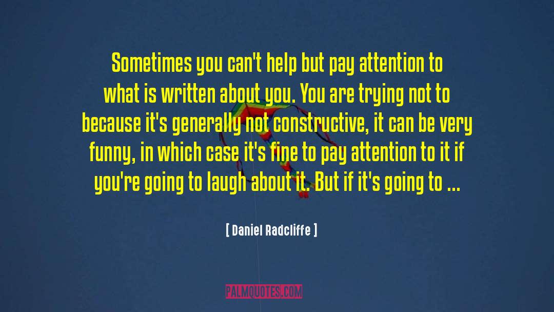 Sad But Funny quotes by Daniel Radcliffe