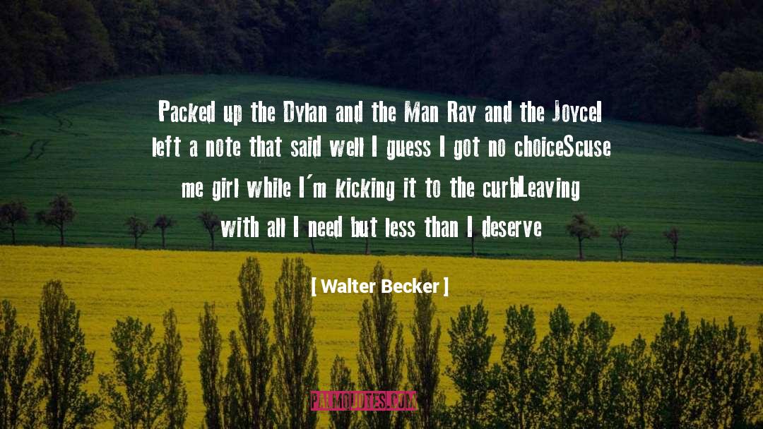 Sad But Interesting quotes by Walter Becker