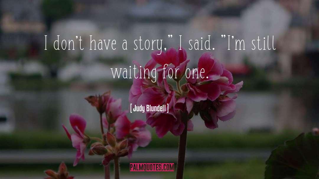 Sad But True quotes by Judy Blundell