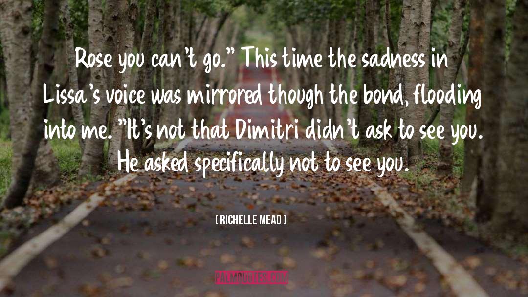 Sad But True quotes by Richelle Mead