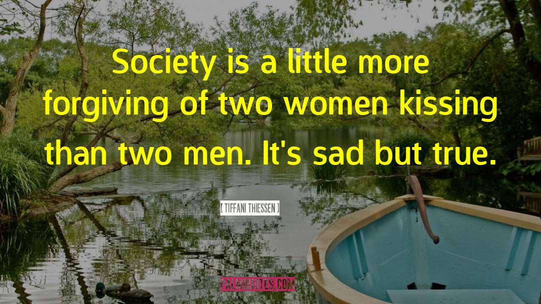 Sad But True quotes by Tiffani Thiessen