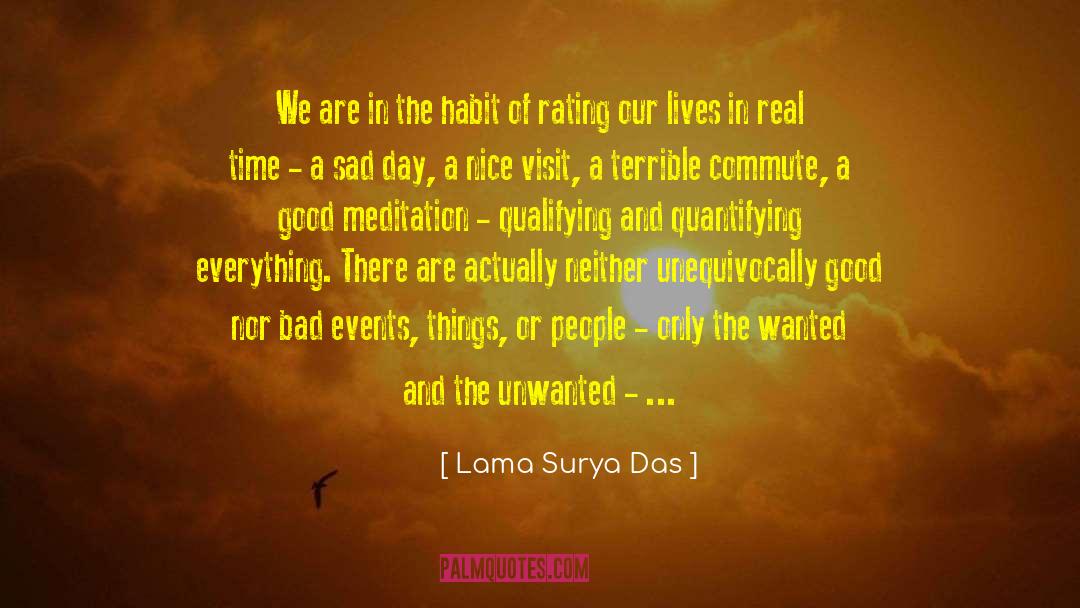 Sad Day quotes by Lama Surya Das