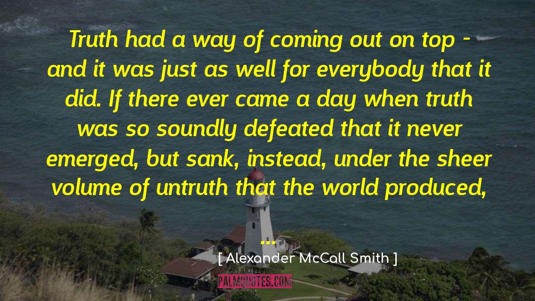Sad Day quotes by Alexander McCall Smith