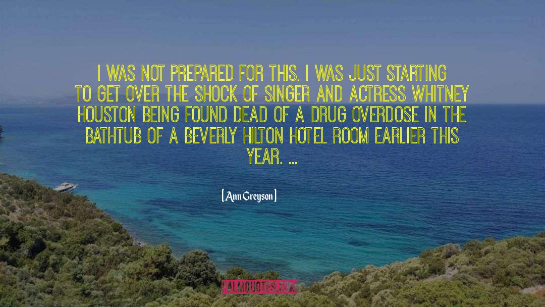 Sad Drug Overdose quotes by Ann Greyson