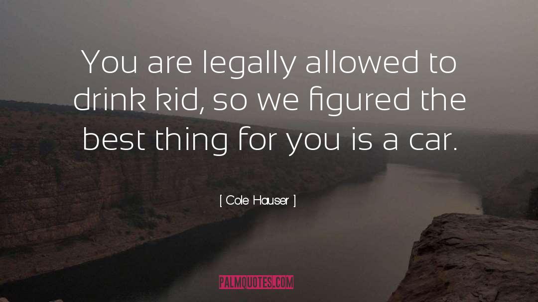 Sad Drug Overdose quotes by Cole Hauser