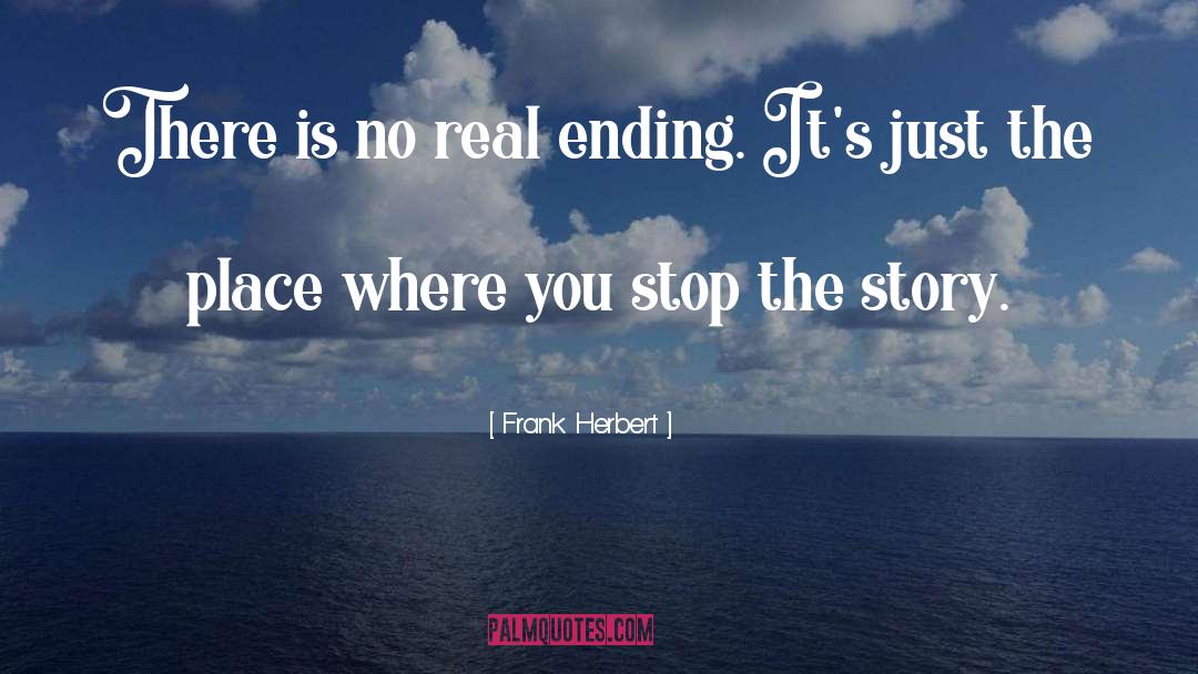 Sad Ending quotes by Frank Herbert