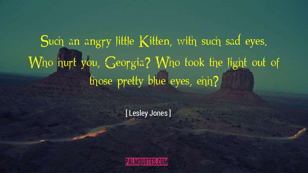 Sad Eyes quotes by Lesley Jones