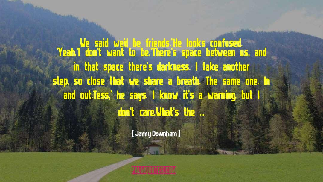 Sad Face quotes by Jenny Downham