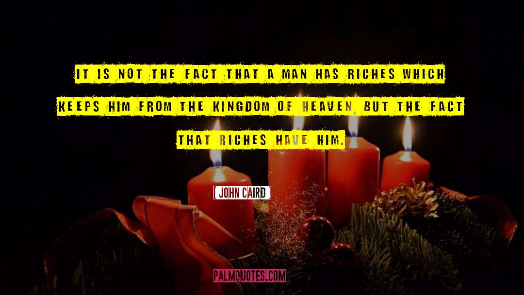 Sad Fact quotes by John Caird