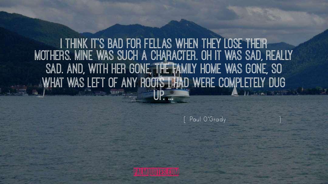 Sad Flashback quotes by Paul O'Grady