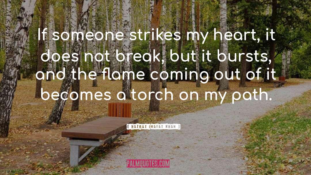 Sad Heart Break quotes by Hazrat Inayat Khan