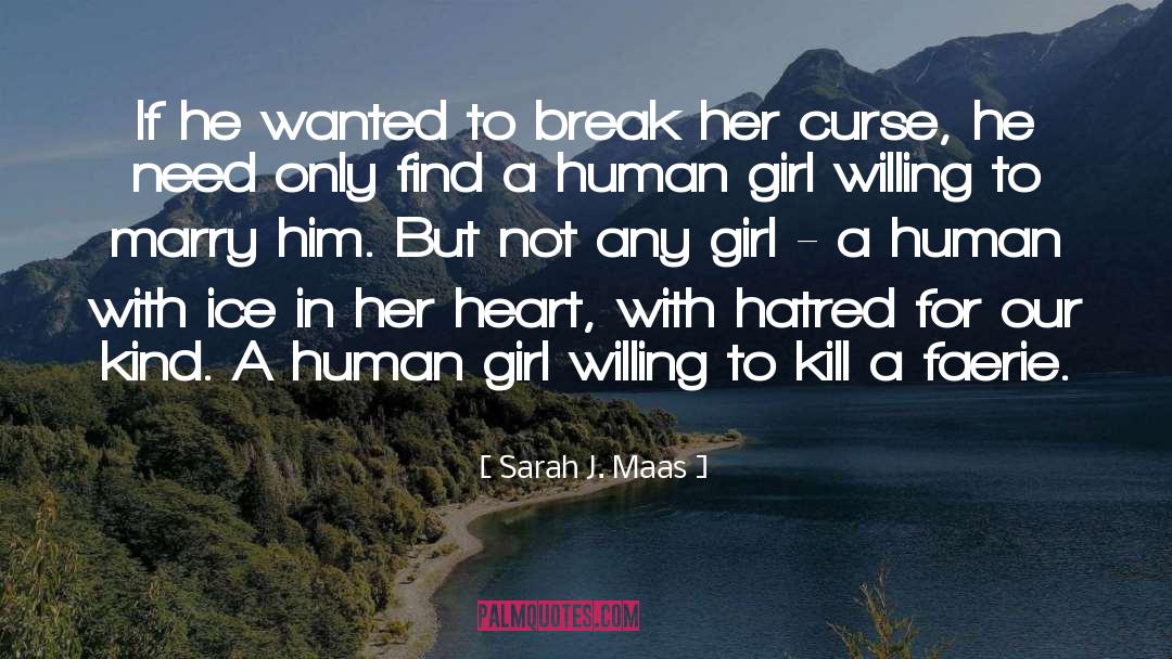 Sad Heart Break quotes by Sarah J. Maas