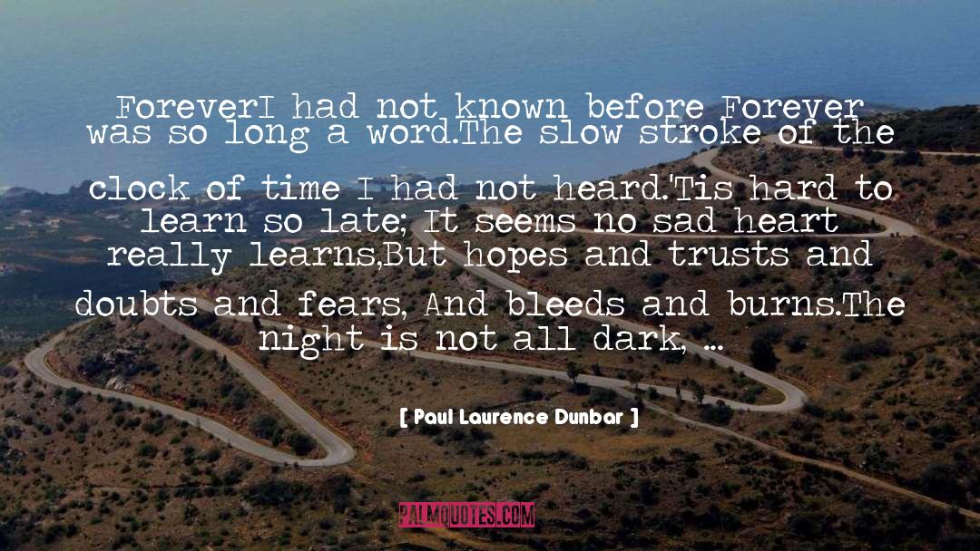 Sad Heart quotes by Paul Laurence Dunbar