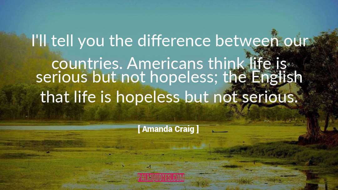 Sad Life English quotes by Amanda Craig