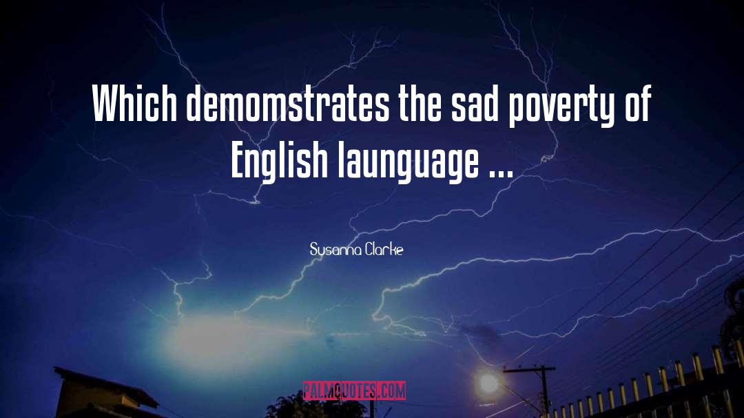 Sad Life English quotes by Susanna Clarke