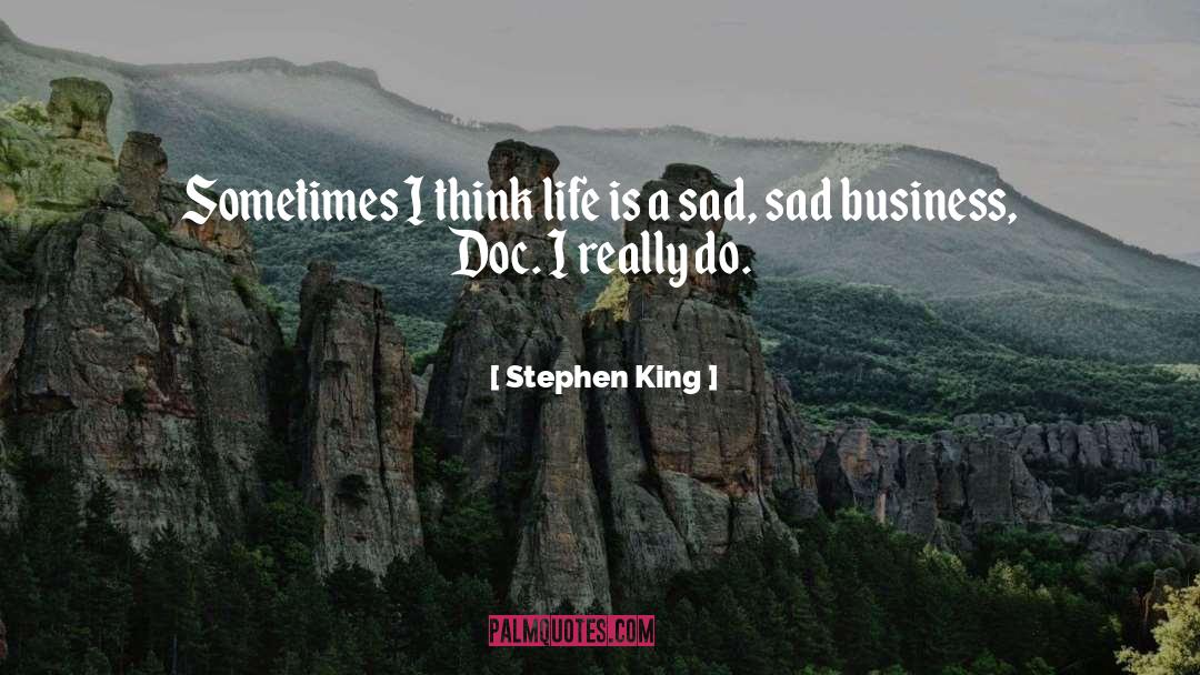 Sad Life English quotes by Stephen King