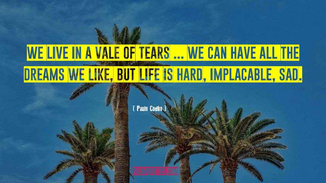 Sad Life quotes by Paulo Coelho