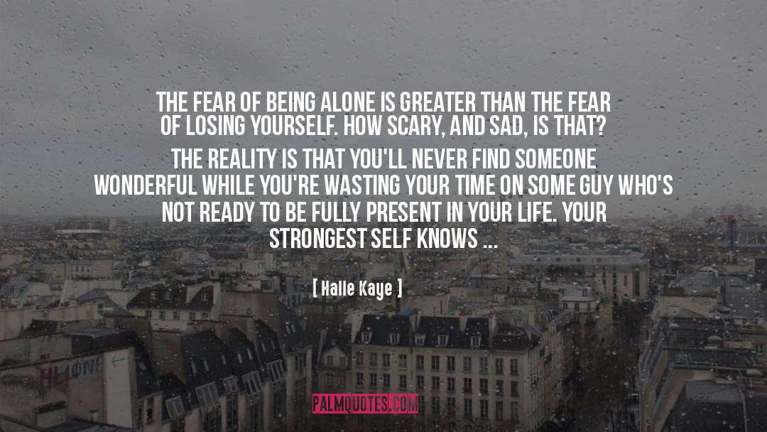 Sad Life Reality quotes by Halle Kaye