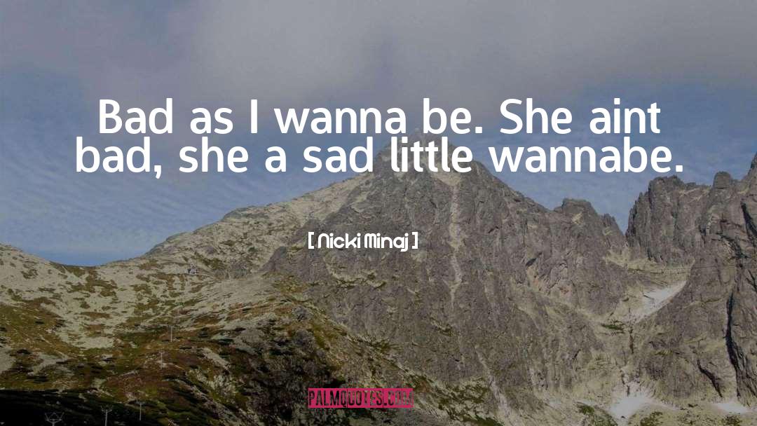 Sad Little Fetus quotes by Nicki Minaj