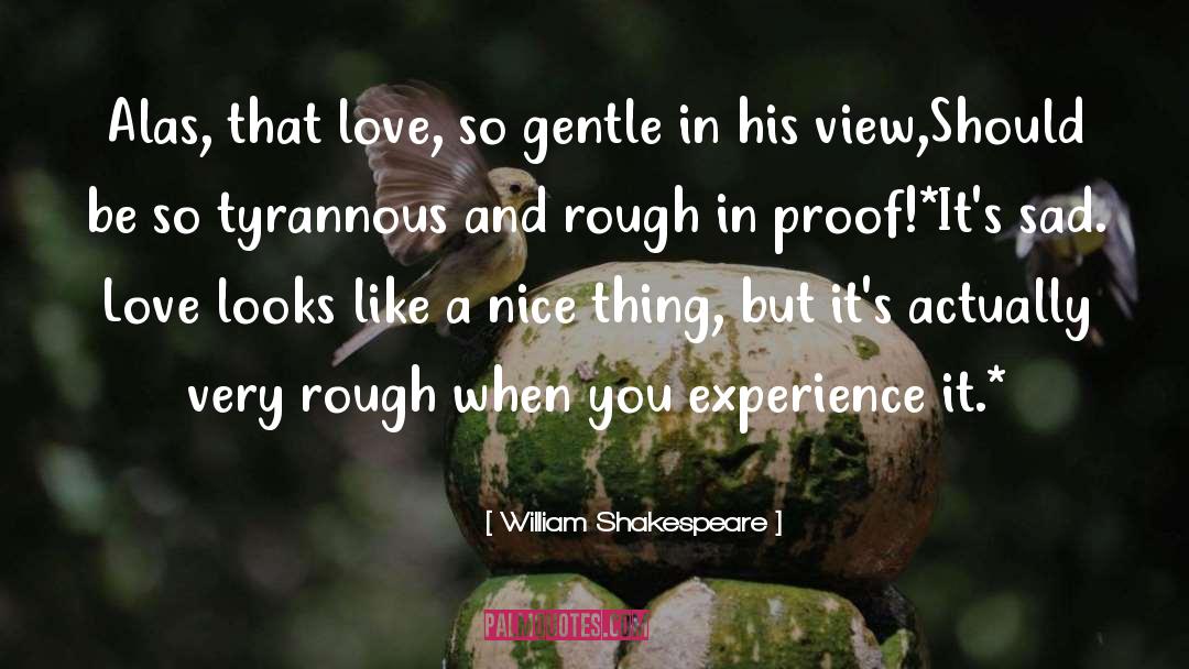 Sad Love quotes by William Shakespeare